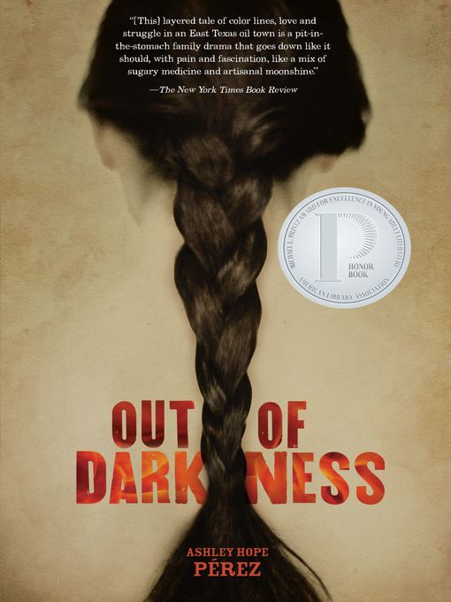 Title details for Out of Darkness by Ashley Hope Pérez - Available